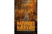 Krop & Sind - Naturens nærvær - Krop & Sind - hardback - 9788794491259