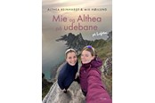 Skønlitteratur & Fiktion - Mie og Althea på udebane - Skønlitteratur & Fiktion - Hæftet - 9788794456401