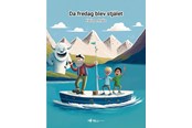 Børnebøger - Da fredag blev stjålet - Børnebog - Hardback - 9788794162708