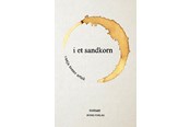 Skønlitteratur & Fiktion - I et sandkorn - Skønlitteratur & Fiktion - Hæftet - 9788776160838