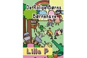 Børnebøger - Lille P - De rolige børns børnehave - Børnebog - Hardback - 9788776160708