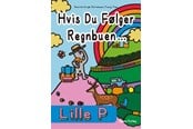 Børnebøger - Lille P - Hvis du følger regnbuen - Børnebog - Hardback - 9788776160692
