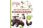 Børnebøger - Min store lydbog fra bondegården - Børnebog - Hardcover - 9788772058672