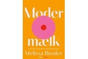 Skønlitteratur & Fiktion - Modermælk - Skønlitteratur & Fiktion - hardcover - 9788775960606
