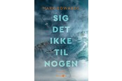 Krimi & Spænding - Sig det ikke til nogen - Krimi & Spænding - Hæftet - 9788775926220
