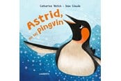 Børnebøger - Astrid en sej pingvin - Børnebog - Hardcover - 9788775662197