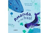 Børnebøger - Amanda en sej hval - Børnebog - Hardcover - 9788775662210