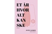 Skønlitteratur & Fiktion - Et år hvor alt kan ske - Skønlitteratur & Fiktion - Hæftet - 9788776161521