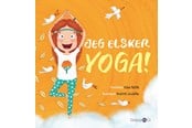 Børnebøger - Jeg elsker yoga! - Børnebog - Hardback - 9788775924387