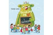 Børnebøger - Du og jeg og vi i skolen - Børnebog - Hardcover - 9788775664184