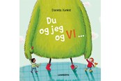 Børnebøger - Du og jeg og vi ... - Børnebog - Hardcover - 9788775664177