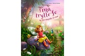 Børnebøger - Tina trylle-fe og det magiske fe-støv - Børnebog - Hardcover - 9788775664078