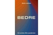 Historie, Mytologi & Samfund - Bedre - Historie & Samfund - paperback - 9788799900817