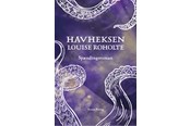Skønlitteratur & Fiktion - Havheksen - Skønlitteratur & Fiktion - Hæftet - 9788794327855