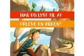 Børnebøger - Har du lyst til at opleve en ørken? - Børnebog - Hardcover - 9788775663620