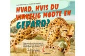 Børnebøger - Hvad hvis du virkelig mødte en gepard? - Børnebog - Hardcover - 9788775663590