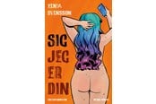 Ungdomsbøger - Sig jeg er din - Ungdomsbog - Hæftet - 9788776161583