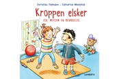 Børnebøger - Kroppen elsker leg motion og bevægelse - Børnebog - Hardcover - 9788775665044