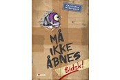 Børnebøger - Må ikke åbnes 1: Bidsk! - Børnebog - Hardcover - 9788772052571