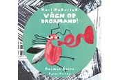 Børnebøger - Kari Kakerlak Vågn op brormand! - Børnebog - Hardback - 9788776161897