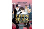 Skønlitteratur & Fiktion - Det geniale kup - Uden skam - Skønlitteratur & Fiktion - paperback - 9788775962266