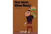 Børnebøger - Fikst klaret Alfons åberg! - Børnebog - Hardcover - 9788701716512