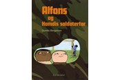 Børnebøger - Alfons og Hamdis soldaterfar - Børnebog - Hardcover - 9788702046472