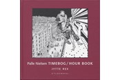 Biografi og memoirs - Palle Nielsen TIMEBOG/HOUR BOOK - Biografi & Erindring - hardcover - 9788702046991