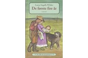 Børnebøger - Det lille hus på prærien 9 - De første fire år - Børnebog - Hardcover - 9788702052862