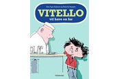 Børnebøger - Vitello vil have en far - Børnebog - Hardcover - 9788702064438