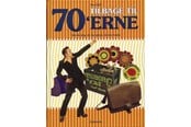 Kunst & Kultur - Tilbage til 70'erne - Kunst & Kultur - Hardcover - 9788702068924