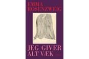 Skønlitteratur & Fiktion - Jeg giver alt væk - Skønlitteratur & Fiktion - Hæftet - 9788702402896