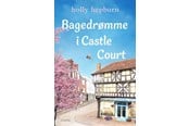 Skønlitteratur & Fiktion - Bagedrømme i Castle Court - Skønlitteratur & Fiktion - Hæftet - 9788702404500
