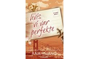 Skønlitteratur & Fiktion - If love 4 – Hvis vi var perfekte - Skønlitteratur & Fiktion - Hæftet - 9788702416596