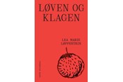 Digte - Løven og Klagen - Digte - Hæftet - 9788702420302