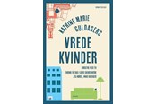 Skønlitteratur & Fiktion - Vrede kvinder - Skønlitteratur & Fiktion - hardcover - 9788702420562