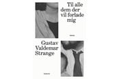 Digte - Til alle dem der vil forlade mig - Digte - Hæftet - 9788702420685