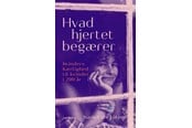 Historie, Mytologi & Samfund - Hvad hjertet begærer - Historie & Samfund - Hæftet - 9788702393392