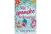 Skønlitteratur & Fiktion - Mit spanske frikvarter - Skønlitteratur & Fiktion - Hæftet - 9788702397970