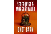 Krimi & Spænding - Ondt barn - Krimi & Spænding - Hæftet - 9788712073963
