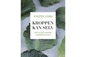 Krop & Sind - Kroppen kan selv – Aktiver dine naturlige vægttabshormoner - Krop & Sind - hardcover - 9788702424775