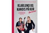 Krop & Sind - Klarlund og Kandis på kur – forever - Krop & Sind - hardcover - 9788702429695