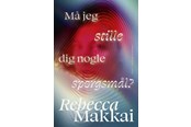 Skønlitteratur & Fiktion - Må jeg stille dig nogle spørgsmål - Skønlitteratur & Fiktion - hardcover - 9788727014425