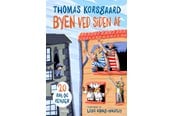 Børnebøger - Byen ved siden af - Børnebog - Hardcover - 9788727139111