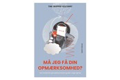 Krop & Sind - Må jeg få din opmærksomhed? - Krop & Sind - Hæftet - 9788712078128