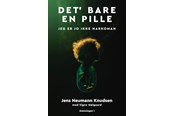 Biografi og memoirs - Det' bare en pille - Biografi & Erindring - Hæftet - 9788773394236