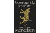 Skønlitteratur & Fiktion - Uden egentlig at ville det - Skønlitteratur & Fiktion - Hæftet - 9788773394519