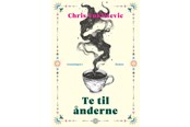 Skønlitteratur & Fiktion - Te til ånderne - Skønlitteratur & Fiktion - Hæftet - 9788773394830