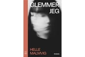 Skønlitteratur & Fiktion - Glemmer jeg - Skønlitteratur & Fiktion - Hæftet - 9788793982772