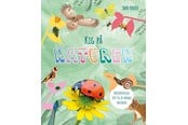 Børnebøger - Kig på Naturen - Børnebog - Hardcover - 9788742513064